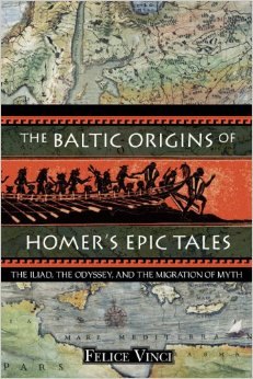 The Baltic Origins of Homer’s Epic Tales