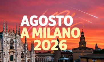 Cosa fare a Milano ad agosto