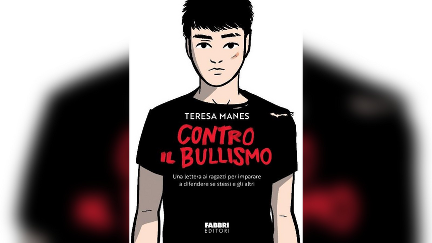 La copertina del libro Contro il bullismo di Teresa Manes 