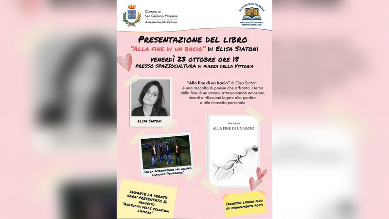 La locandina della presentazione di «Alla fine di un bacio» di Elisa Siatoni 