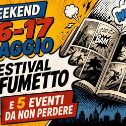 Eventi 16-17 maggio 