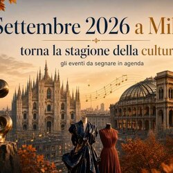 Cosa fare a Milano a settembre 2026 