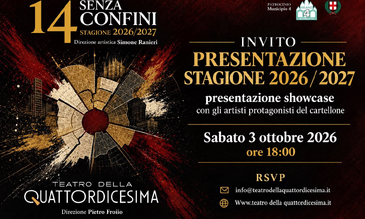 14 Senza Confini, stagione 2026/2027 del Teatro della Quattordicesima 