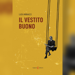 La copertina di «Il vestito buono» di Luca Monaco 