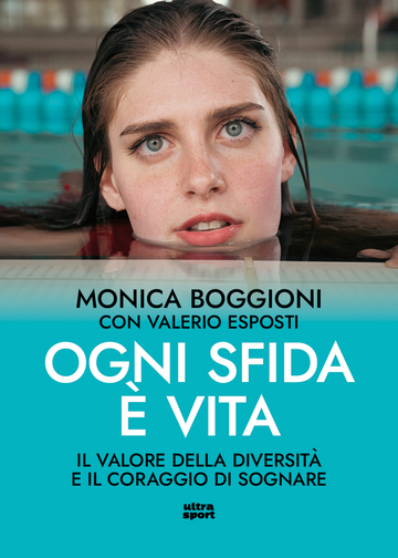 Copertina del libro Ogni sfida è vita di Monica Boggioni e Valerio Esposti 